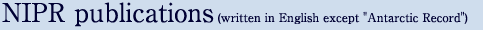 NIPR publication (written in English except 'Antarctic Record')